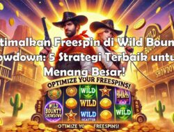 Optimalkan Freespin di Wild Bounty Showdown: 5 Strategi Terbaik untuk Menang Besar!