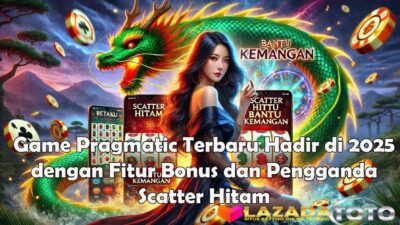 Game Pragmatic Play Terbaru Hadir di 2025 dengan Fitur Bonus dan Pengganda Scatter Hitam